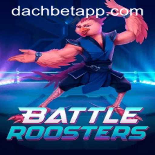 BattleRoosters: The Game Revolutionizing Tactical Battles with DACHBET