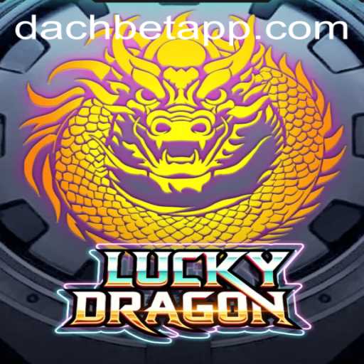 Exciting World of LuckyDragon: Dive Into DACHBET's Latest Sensation