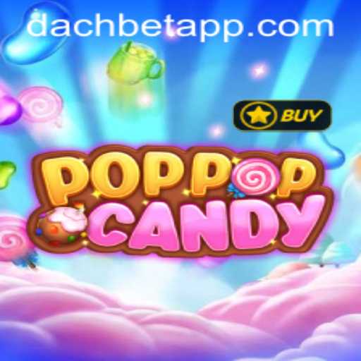 Exploring the World of POPPOPCANDY: An Engaging Adventure with DACHBET