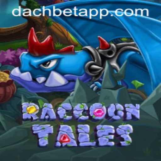 Explore the Enchanting World of RaccoonTales and the Thrill of DACHBET